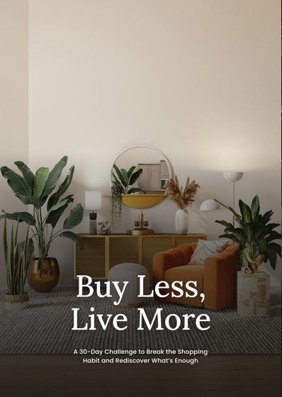 Buy Less, Live More: The 30-Day Low-Buy Challenge